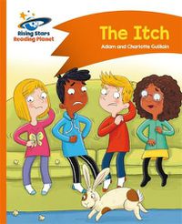 Cover image for Reading Planet - The Itch - Orange: Comet Street Kids