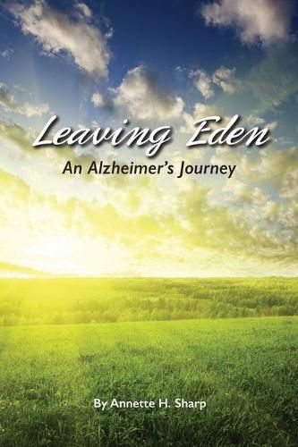 Cover image for Leaving Eden: An Alzheimer's Journey