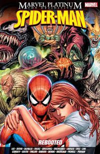 Cover image for Marvel Platinum: The Definitive Spider-man Rebooted