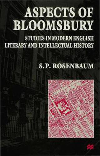 Cover image for Aspects of Bloomsbury: Studies in Modern English Literary and Intellectual History