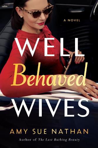 Cover image for Well Behaved Wives: A Novel