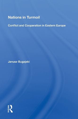 Cover image for Nations in Turmoil: Conflict and Cooperation in Eastern Europe