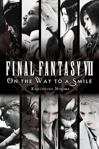 Cover image for Final Fantasy VII: On the Way to a Smile