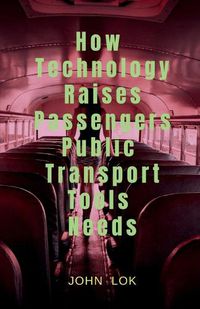 Cover image for How Technology Raises Passengers Public Transport Tools Needs