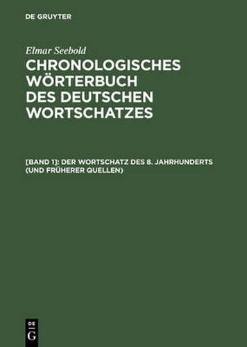 Cover image for Der Wortschatz des 8. Jahrhunderts (und fruherer Quellen)