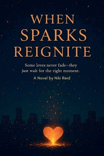 Cover image for When Sparks Reignite