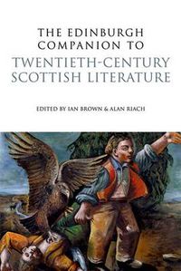 Cover image for The Edinburgh Companion to Twentieth-century Scottish Literature