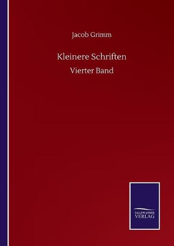 Kleinere Schriften: Vierter Band