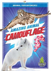 Cover image for Amazing Animal Camouflage