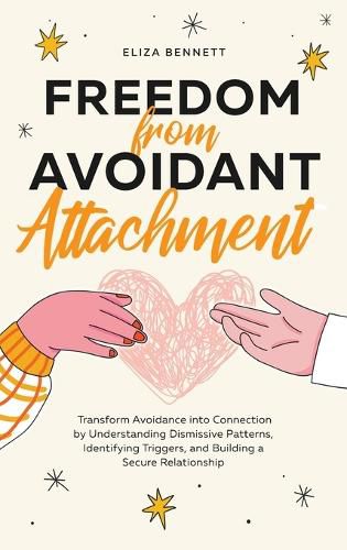 Cover image for Freedom from Avoidant Attachment