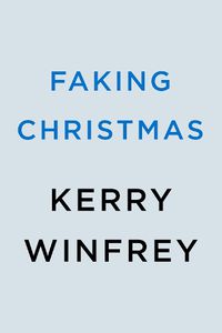 Cover image for Faking Christmas