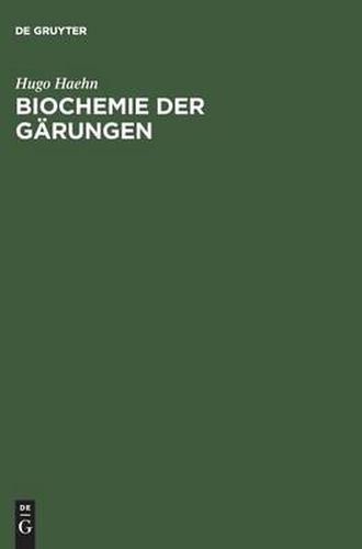 Cover image for Biochemie der Garungen