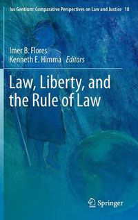 Cover image for Law, Liberty, and the Rule of Law