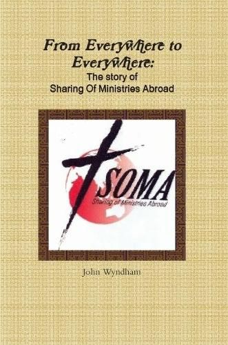 From Everywhere to Everywhere: The story of Sharing of Ministries Abroad