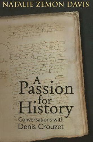 Cover image for Passion for History: Conversations with Denis Crouzet