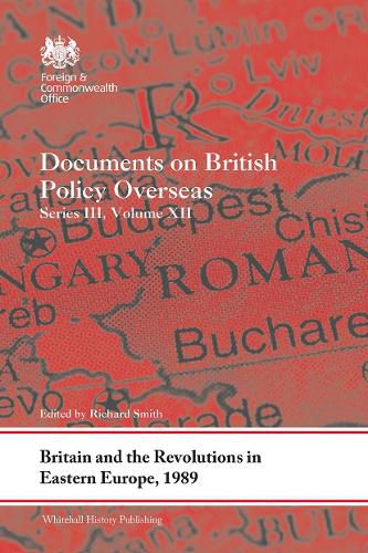 Cover image for Britain and the Revolutions in Eastern Europe, 1989