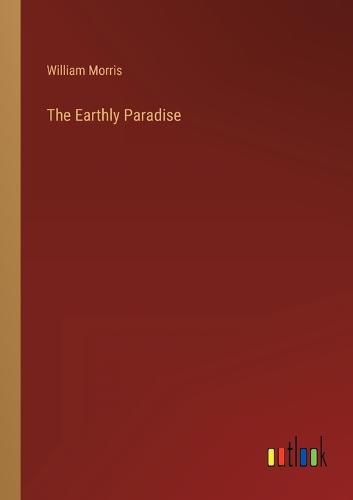 Cover image for The Earthly Paradise
