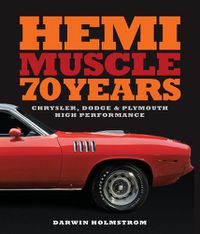 Cover image for Hemi Muscle 70 Years: Chrysler, Dodge & Plymouth High Performance