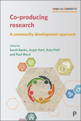 Cover image for Co-producing Research: A Community Development Approach