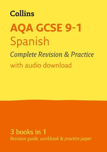 AQA GCSE 9-1 Spanish All-in-One Complete Revision and Practice: Ideal for Home Learning, 2022 and 2023 Exams