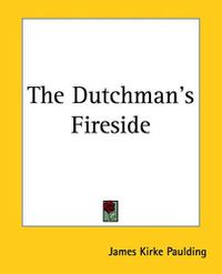 Cover image for The Dutchman's Fireside