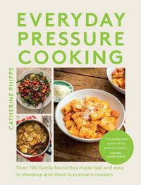 Cover image for Everyday Pressure Cooking