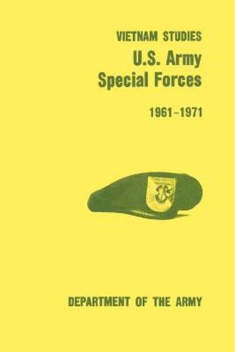 Cover image for U.S. Army Special Forces 1961-1971 (U.S. Army Vietnam Studies Series)