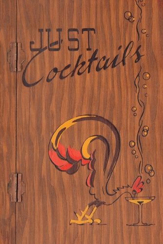 Cover image for Just Cocktails: A Bartender's Guide (Illustrated) (Engage Books)