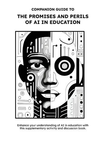 Cover image for Companion Guide to The Promises and Perils of AI in Education