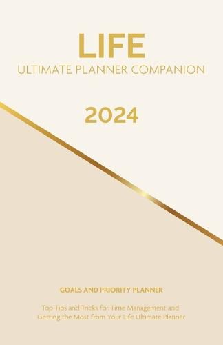 Cover image for 2024 Life Ultimate Planner Companion Goals and Priority Planner