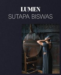 Cover image for Sutapa Biswas: Lumen