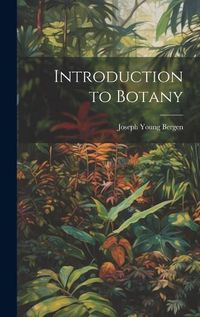 Cover image for Introduction to Botany