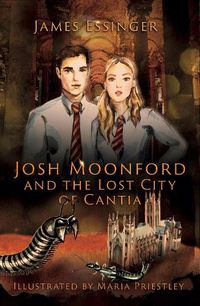 Cover image for Josh Moonford and the Lost City of Cantia