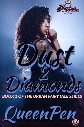 Cover image for Dust 2 Diamonds: An Urban Fairytale