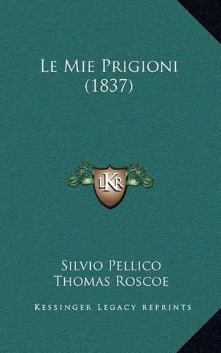 Le Mie Prigioni (1837)