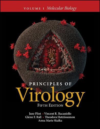 Principles of Virology - Molecular Biology, Fifth Edition Volume 1