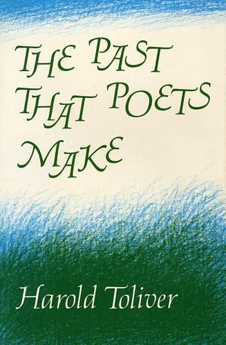 Cover image for The Past That Poets Make