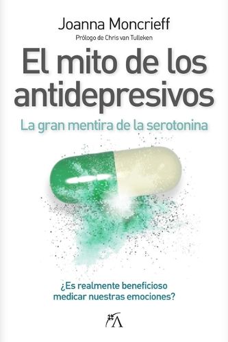 Cover image for Mito de Los Antidepresivos, El