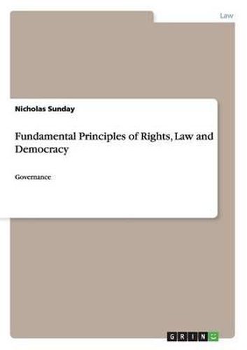 Cover image for Fundamental Principles of Rights, Law and Democracy