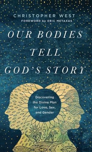 Cover image for Our Bodies Tell God's Story