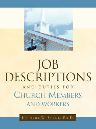 Cover image for Job Descriptions and Duties For Church Members and Workers