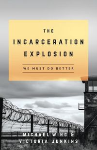 Cover image for The Incarceration Explosion