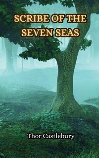 Cover image for Scribe of the Seven Seas