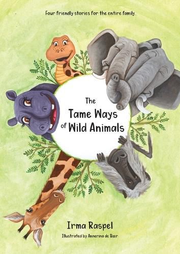 Cover image for The Tame Ways of Wild Animals