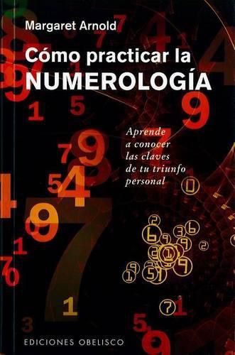 Cover image for Como Practicar La Numerologia