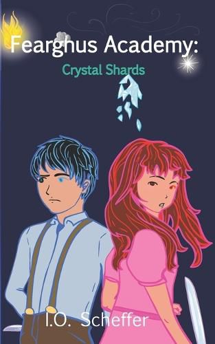 Cover image for Fearghus Academy: Crystal Shards