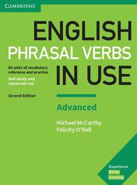 Cover image for English Phrasal Verbs in Use Advanced Book with Answers: Vocabulary Reference and Practice