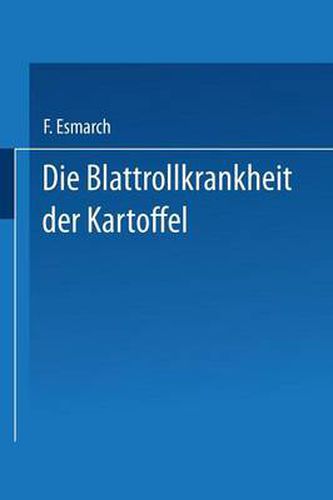 Cover image for Die Blattrollkrankheit Der Kartoffel