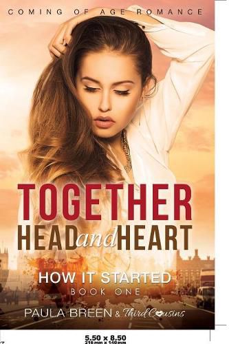 Cover image for Together Head and Heart - How it Started (Book 1) Coming of Age Romance