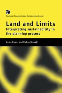 Cover image for Land and Limits: Interpreting sustainability in the planning process